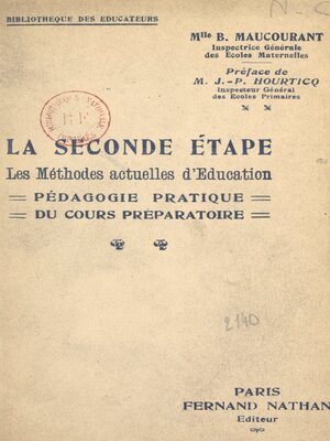 cover image of La seconde étape. Les méthodes actuelles d'éducation